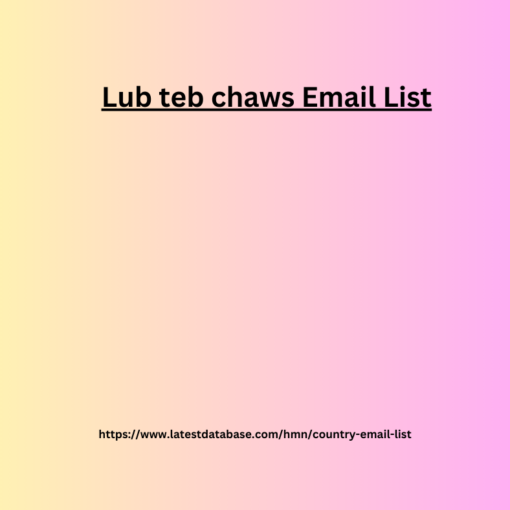 Lub teb chaws Email List