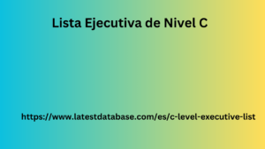 Lista Ejecutiva de Nivel C 4