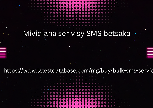 Mividiana serivisy SMS betsaka