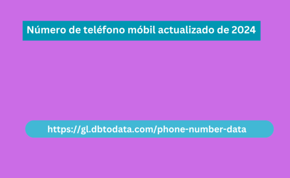 Número de teléfono móbil actualizado de 2024