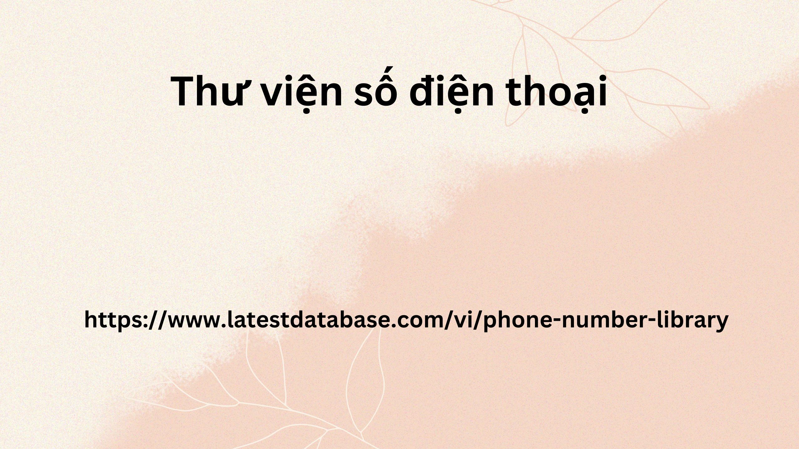 Thư viện số điện thoại 