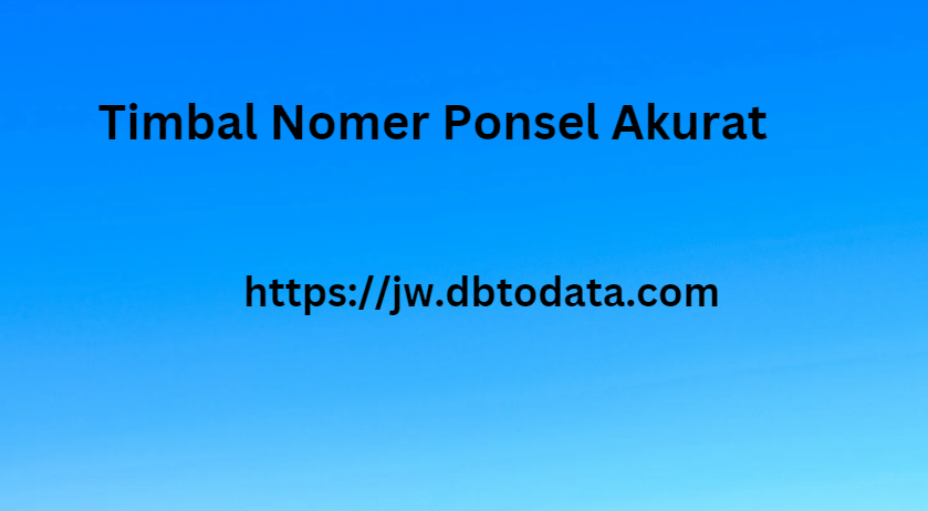 Timbal Nomer Ponsel Akurat