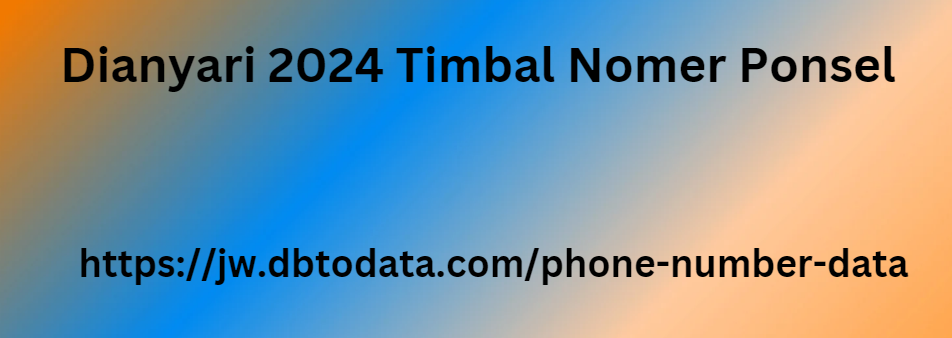 Dianyari 2024 Timbal Nomer Ponsel