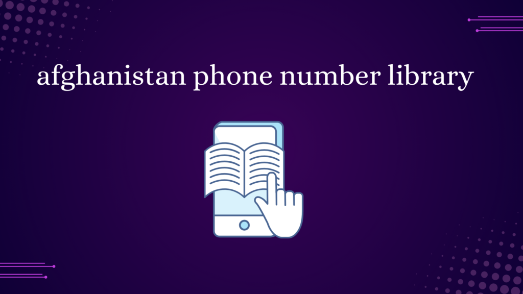 afghanistan phone number library