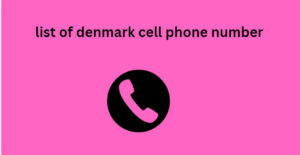 list of denmark cell phone number