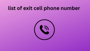 list of exit cell phone number