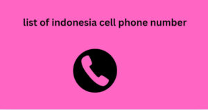 list of indonesia cell phone number