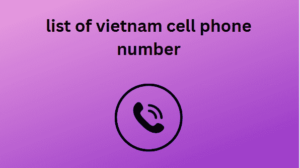 list of vietnam cell phone number